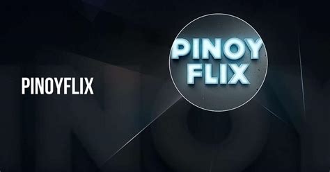 pianyflix me|PinoyFlix .